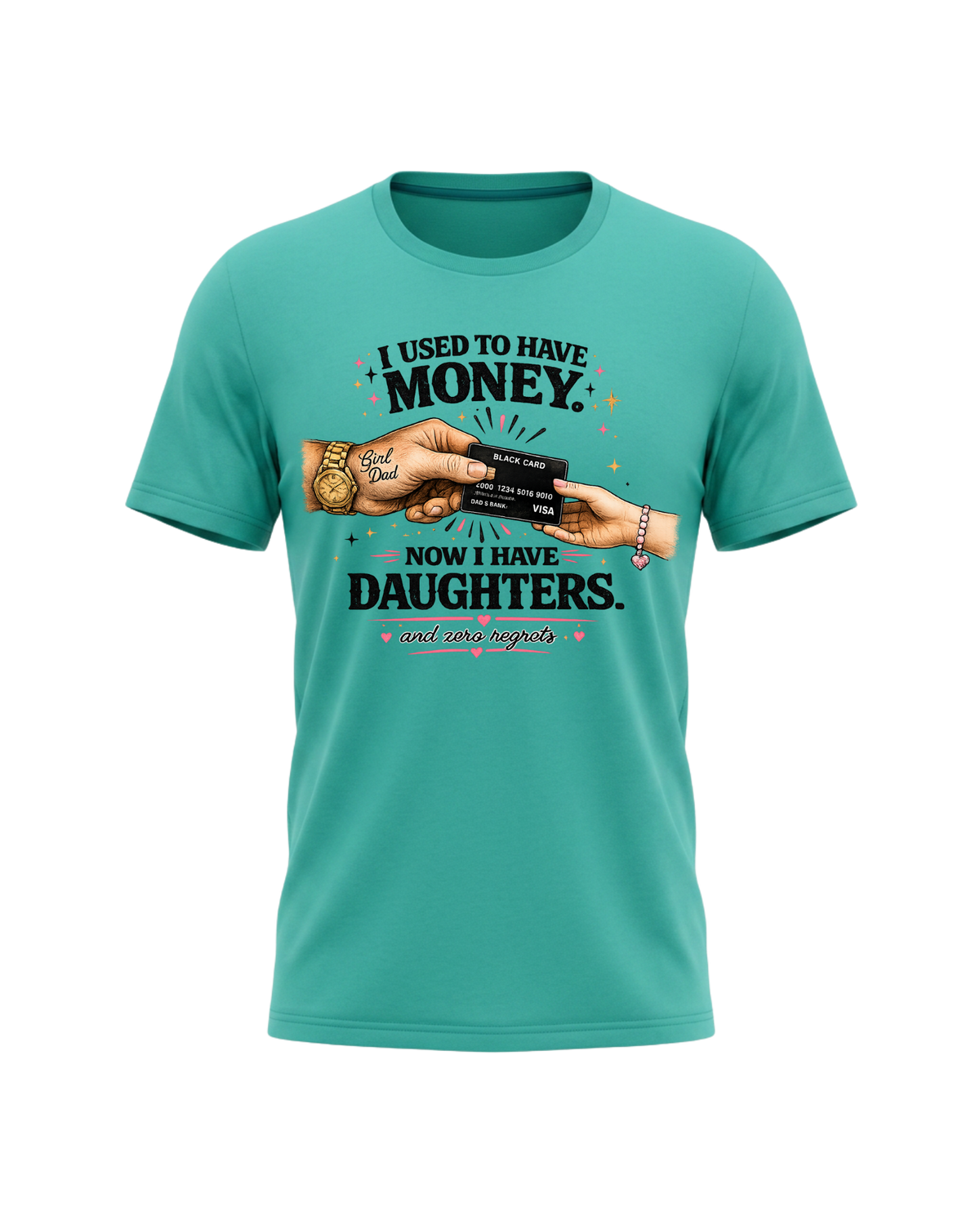 I Used to Have Money. Now I Have Daughters 2