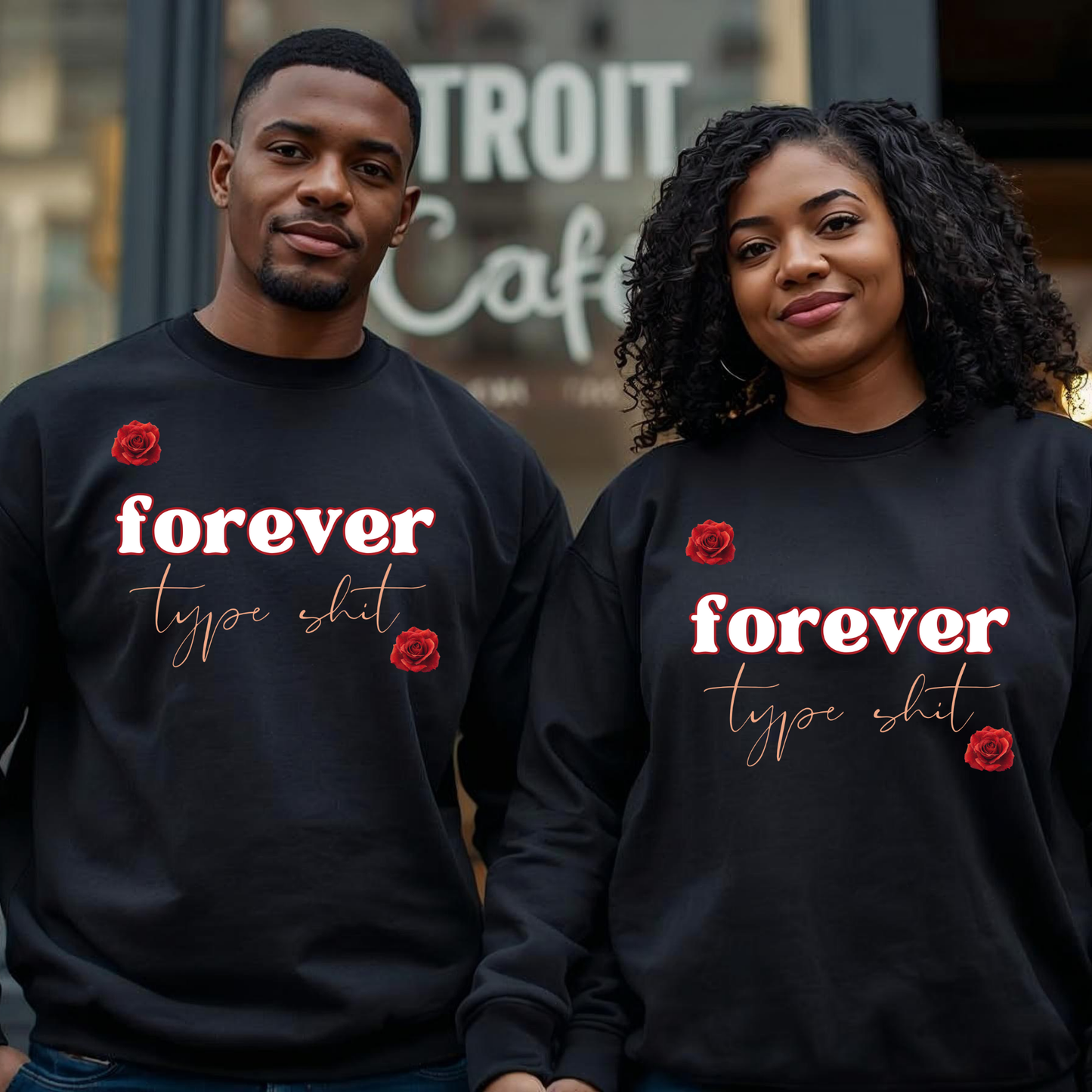 Forever Type Shit Sweatshirt
